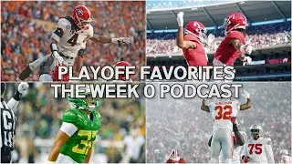 🏈 PLAYOFF FAVORITES || The Week 0 Podcast