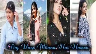 Instagram Trending Reels | Aaj Unse Milana Hai Hamen | Tik Tok All Fumose Stars | To Day Viral Reels