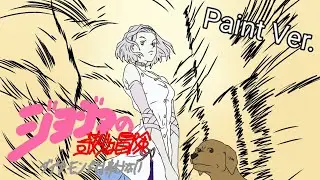 Jojo's Bizarre Adventure Opening 6 Paint Version