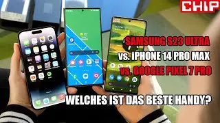 Handy-Vergleich: Samsung Galaxy S23 Ultra vs. iPhone 14 Pro Max vs. Google Pixel 7 Pro | CHIP
