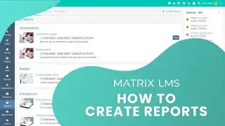 How to create reports in MATRIX LMS