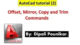 Autocad tutorial (2) on Offset, Mirror, Copy and trim commands