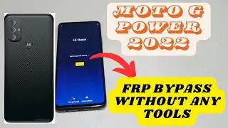 Moto G Power 2022 Frp Bypass New And Final 2024 Mathod