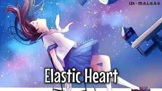 Nightcore- Elastic Heart (Sia)