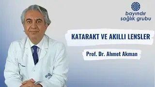 Katarakt ve Akıllı Lensler