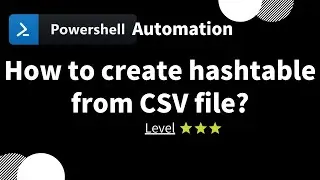 【 PowerShell one-line tips】How to create hashtable from CSV file? (Level 3)
