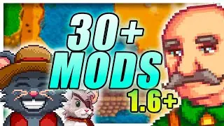 TOP 33 MODS YOU NEED FOR YOUR STARDEW VALLEY | 1.6+ PC & MAC (so far)