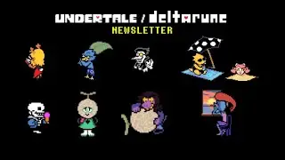 ПРОГРЕСС НОВЫХ ГЛАВ ДЕЛЬТАРУН | ДЕЛЬТАРУН ГЛАВА 3 | Undertale & Deltarune летний бюллетень