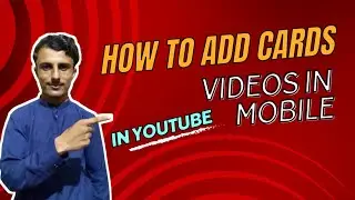 How to add card in YouTube videos in mobile|YouTube video me card kaise lagaye
