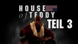 HOUSE of TEDDY 3| Antoine Burtz