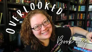 The Overlooked Book Tag