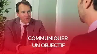 Communiquer un objectif
