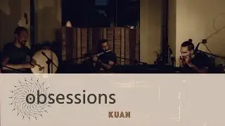 KUAN - Emprovizasyon @ obsessions