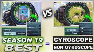 SEASON 19 GYROSCOPE VS NON GYROSCOPE SENSITIVITY SETTING | Gyro Vs Non Gyro Sensitivity