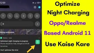 Optimize Night Charging On Oppo/Realme Device | How To use Optimize Night Charging