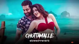 Chuttamalle [slowed+reverb]#NTR#JanhviKapoor