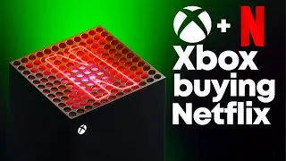 Xbox buying Netflix | There’s Nothing We Can Do