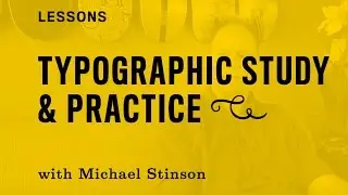 Typographic Study & Practice