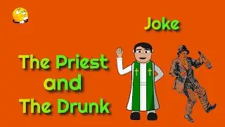 The Priest and the Drunk