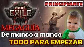💥MEGA GUÍA PARA PRINCIPIANTES para PATH OF EXILE II💪 Hecha por un manco  Mi vídeo más difícil😲#arpg