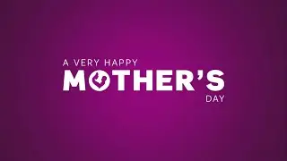 Happy Mother’s Day
