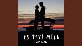 Es Tevi Mīlu