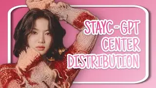 STAYC - GPT - CENTER DISTRIBUTION