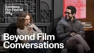 The Big Conversation: First Steps, First Films | 2024 Sundance Film Festival