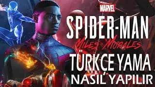 SPIDER MAN MİLES MORALES TÜRKÇE YAMA NASIL YAPILIR