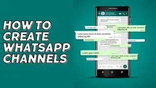 How to Create a WhatsApp Channel