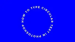How to Create Circular Text in Photoshop | Photoshop Text Effects Tutorials 2021