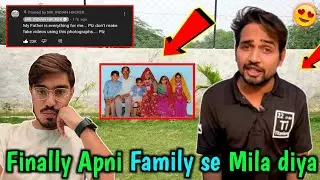 Finally Mr Indian Hacker ne Apni Family se Mila diya