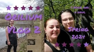 Orilium Vlog 2