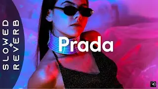 Cassö x RAYE x D-Block Europe – Prada (s l o w e d + r e v e r b) 
