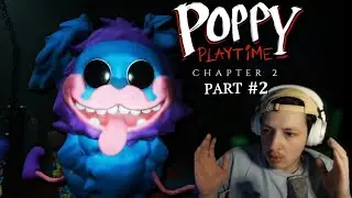 HE GOT ME!!!! - Poppy Playtime Chapter 2, Part 2