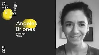 Visualization as a Research Tool in Activism · Angeles Briones · On Data And Design
