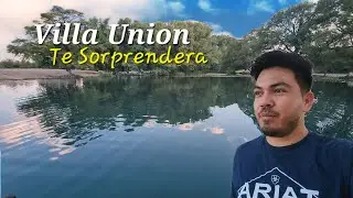 Villa Union, un pueblo que lo tiene TODO