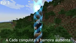 Minecraft Mas A Cada Conquista A Barreira Aumenta - #1