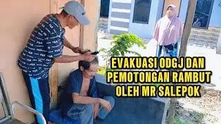 EVAKUASI DAN PEMOTONGAN RAMBUT ODGJ @MADIUNBAGIANTIMUR