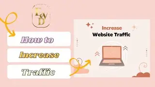 HOW TO INCREASE TRAFFIC TO YOUR WEBSITE/KIJAN POU MEMNIN TRAFIK SOU WEBSITE OU A