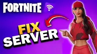 How To Fix Unable To Connect to Server in Fortnite - Full Guide