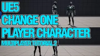 Change One Player Character in Local Multiplayer for Unreal Engine 5 UE5