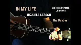 IN MY LIFE ~ Beatles ~ Baritone Ukulele Cover Lesson