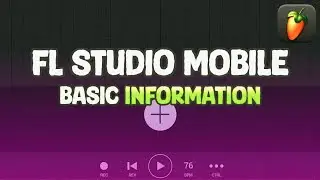 FL Studio Mobile - Basic information (beginner)