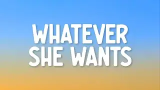 Bryson Tiller - Whatever She Wants (Lyrics)