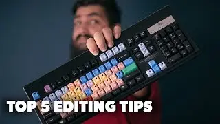 How TO IMPROVE Your Edits | Top 5 Editing Tips