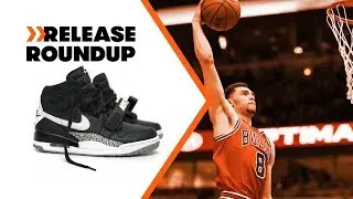 Don C Making Jordan Hybrids Hot? + Zach LaVine Talks Slam Dunk Exclusive Sneakers | Release Roundup