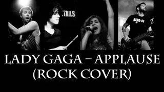 Lady Gaga - Applause (ROCK COVER)
