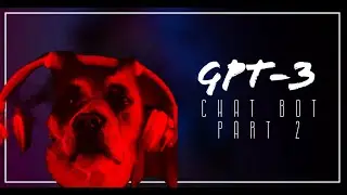 GPT-3 Part 2: Using my voice to chat with OpenAI's GPT-3 model