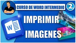 🔵 HOW TO PRINT INTERNET IMAGES JPG, PNG | INTERMEDIATE WORD COURSE